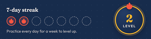 A seven-day streak tracker with a level badge